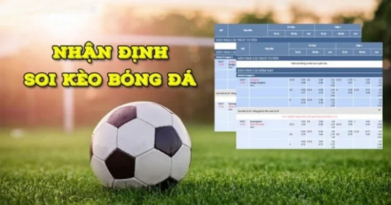 Nhận định soi kèo bóng đá