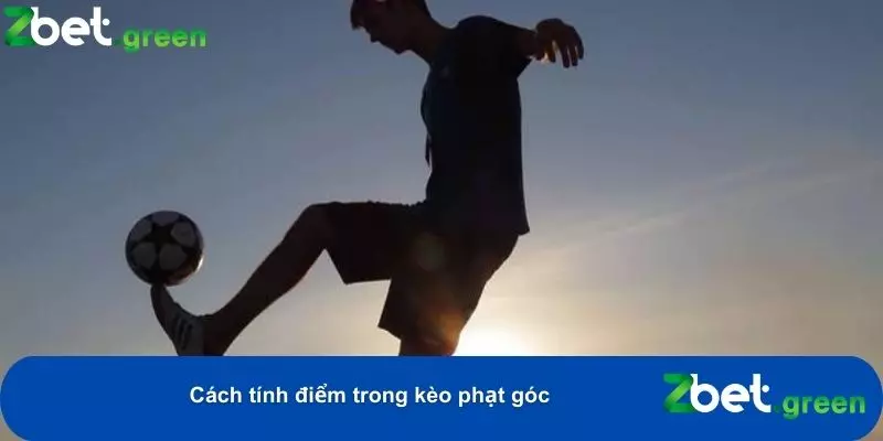 Bí Quyết Chơi Kèo Phạt Góc Tại Zbet – Luật, Mẹo Hay, Ưu Đãi 3 Các cách tính điểm của một số kèo phạt góc khác nhau